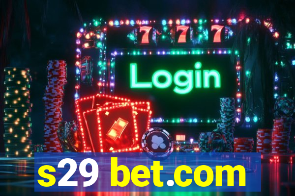 s29 bet.com